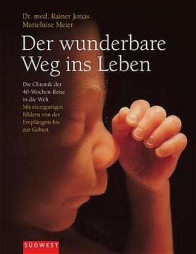 Der wunderbare weg ins leben - der,