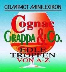 Cognac grappa und - cognac,, edle