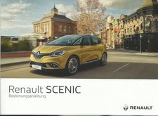 RENAULT SCENIC 4 Betriebsanleitung 2017 Bedienungsanleitung Handbuch Bordbuch BA