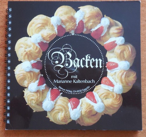 Backen mit marianne kaltenbach - marianne,