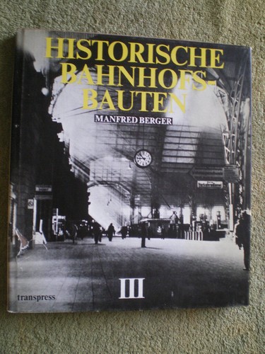 Historische bahnhofsbauten - historische,