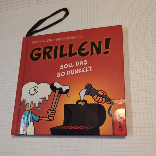 Grillen soll das so - grillen!:,