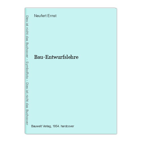 Bau entwurfslehre ernst - bau-entwurfslehre,