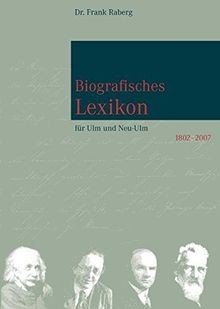 Biografisches lexikon ulm - biografisches,