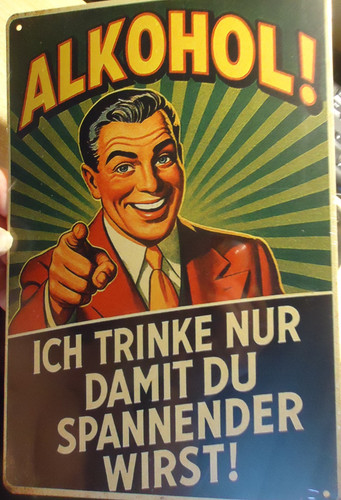 Alkohol ich trinke nur - alkohol,