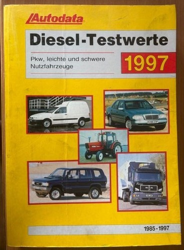Autodata diesel testwerte 1997 - autodata, diesel-testwerte