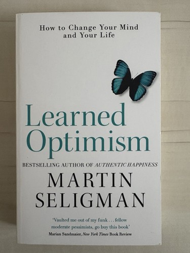Learned optimism how - optimism:, to