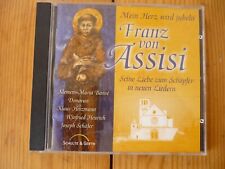 Klaus Heizmann - Mein Herz wird jubeln FRANZ VON ASSISI Seine Liebe zum Schöpfer