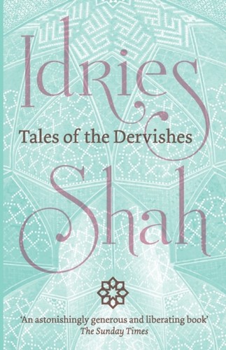 Shah tales the dervishes - -,