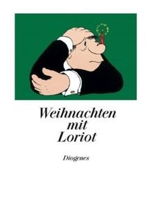 Weihnachten mit loriot von - loriot,