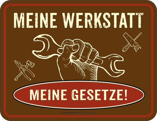 Sprüche schild meine - sprüche-schild,