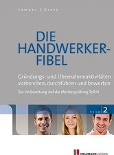 Die handwerker fibel - die, handwerker-fibel