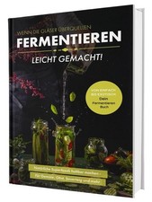 Fermentieren leicht gemacht