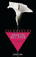 Devoted - Geheime Begierde von S. Quinn (2013, Taschenbuch)