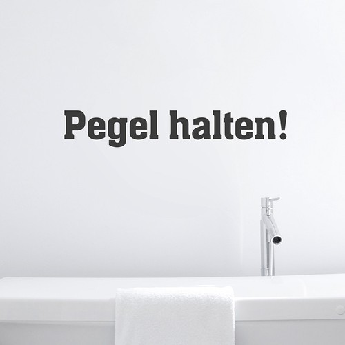 Wandtattoo spruch pegel - ,