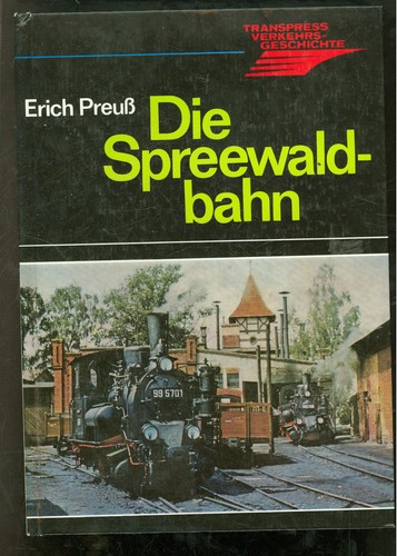 Die spreewaldbahn - die,