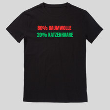 Katze 80% Baumwolle 20% Katzenhaare Witz Männer T-Shirt