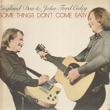England Dan & John Ford Coley Some Things Dont Come Easy big tree Vinyl LP
