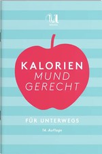Kalorien mundgerecht für unterwegs