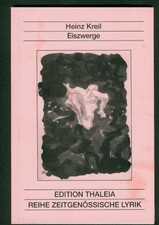 Heinz Kreil Eiszwerge Edition Thaleia 2000 Lyrik