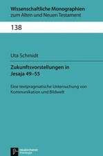 Zukunftsvorstellungen in Jesaja 49-55 | Uta Schmidt | Deutsch | Buch | XIV