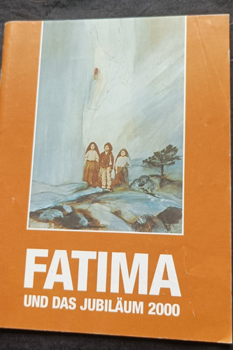 Fatima und das jubiläum 2000 - fatima,