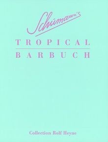 Schumanns tropical barbuch - tropical,