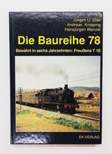 Die Baureihe 78 - Preußens T 18, Ebel Knipping Wenzel, EK-Verlag 1990