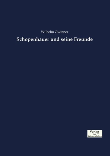 Schopenhauer und seine freunde - und,