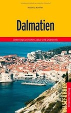 Dalmatien: Unterwegs zwischen