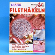 Diana | Special Filethäkeln | D 446 | Neue Deckchen Häkelspaß