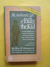 The Authentic Life of Billy the Kid by Pat F. Garrett (Western Frontier Library)