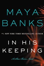 In His Keeping: A Slow Burn Novel: 2 (S..., Banks, Maya