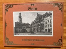 Gera in alten Ansichtskarten ,Erstausgabe 1981,Flechsig Verlag Frankfurt a.M.