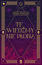 Te wiedźmy nie płoną