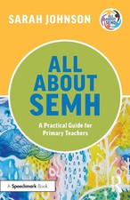 All About SEMH A Practical