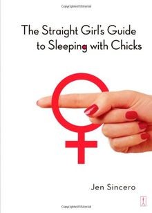 The straight girls - guide, to