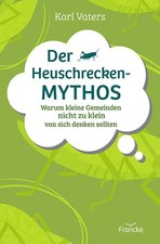 Der Heuschrecken-Mythos | Karl Vaters | Taschenbuch | 183 S. | Deutsch | 2024
