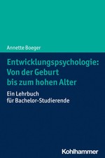 Entwicklungspsychologie von - entwicklungspsychologie:,