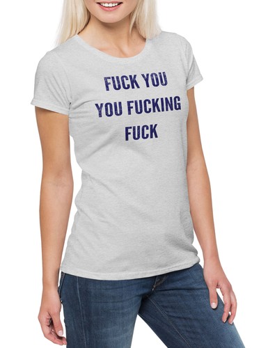 Fuck you - you,