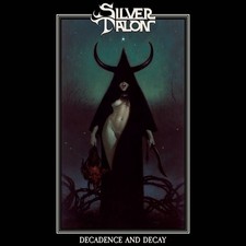 SILVER TALON - Decadence and