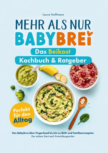 Mehr als nur babybrei das - nur, babybrei: