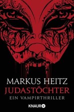 Markus Heitz / Judastöchter /