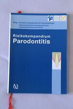 Risikokompendium Parodontitis - Deutsche Gesellschaft f. Parodontologie