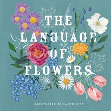The Language of Flowers (Sarah