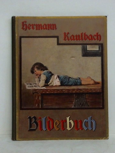 Hermann kaulbach bilderbuch - hermann,