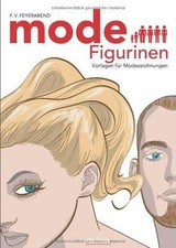 Mode-Figurinen Vorlagen für Modezeichnungen von F. ... | Buch | Zustand sehr gut