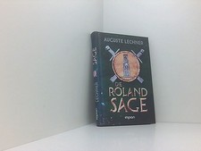 Die rolandsage nacherzählt - die,