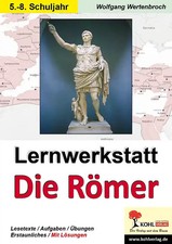 Lernwerkstatt Die Römer / Sekundarstufe