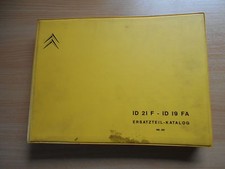 . Ersatzteil - Katalog Citroen ID 21 F / ID 19 FA ab Sept. 1966 Teile-Katalog